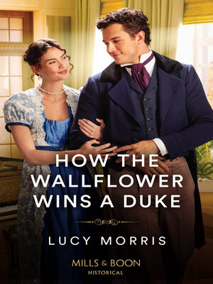 cover image of How the Wallflower Wins a Duke